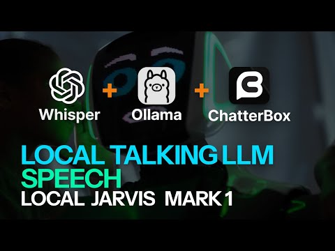 Local Talking LLM - Jarvis mark1 Speech | Whisper STT - Ollama - Chatterbox TTS