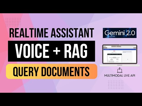 Talk to Your Documents: Create a Real-Time RAG Assistant with Gemini 2.0 Multimodal Live API