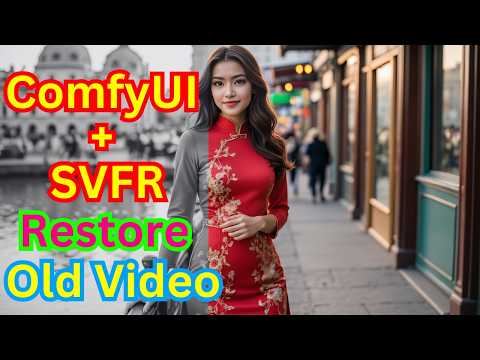 ComfyUI SVFR - Video Restore and Colorize Old Videos with AI (Tutorial Guide)