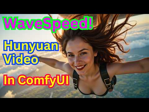 ComfyUI WaveSpeed Hunyuan Video - Optimize for Any Local AI Video Generate!